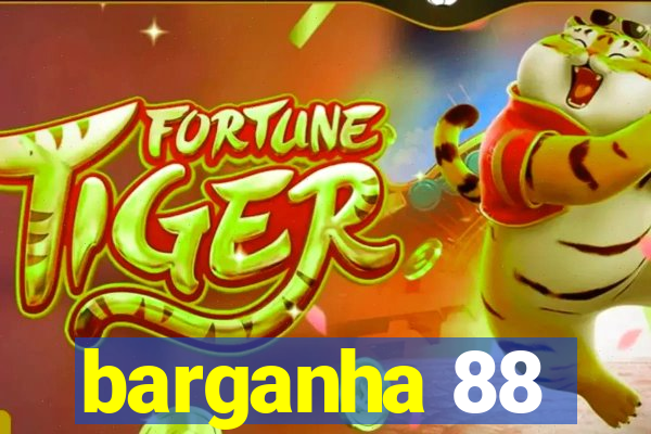 barganha 88